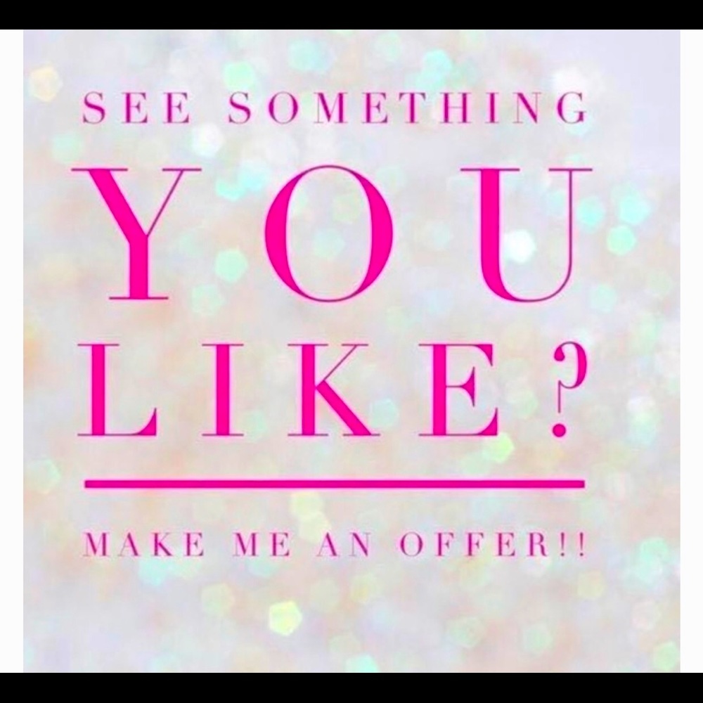 See something you like make me an offer!!